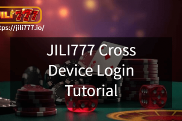 JILI777 Cross-Device Login Tutorial